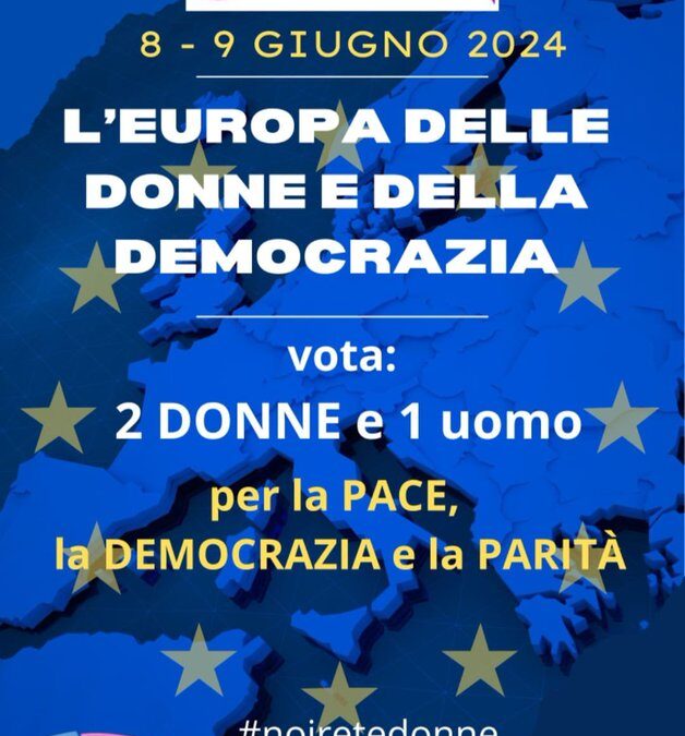 Appello di Noi Rete Donne: L’Europa delle Donne e della Democrazia