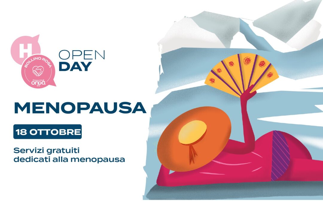 (H) OPEN DAY MENOPAUSA: Consulenze e colloqui, esami strumentali, conferenze, info point e distribuzione di materiali informativi